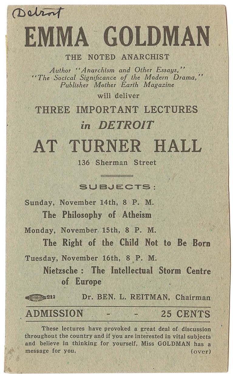 A broadside promoting a series of Emma Goldman talks in Detroit titled The Philosophy of Atheism; The Right of the Child Not to be Born; and Nietzsche: The Intellectual Storm Centre of Europe